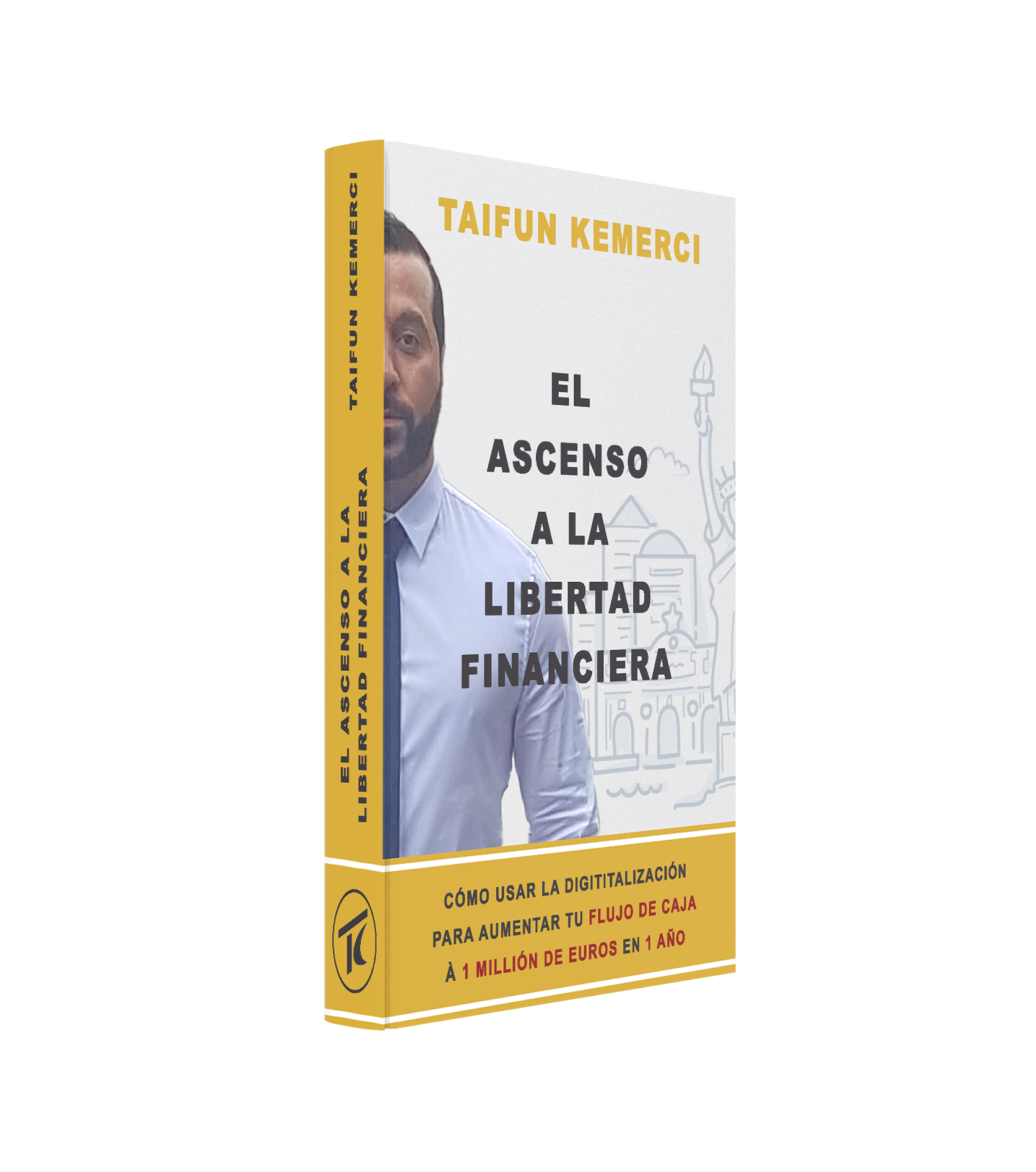 EL ASCENSO A LA LIBERTAD FINANCIERA: CÓMO UTILIZAR LA DIGITALIZACIÓN PARA AUMENTAR TU FLUJO DE CAJA HASTA 1.000 MILLONES DE EUROS EN 1 AÑO