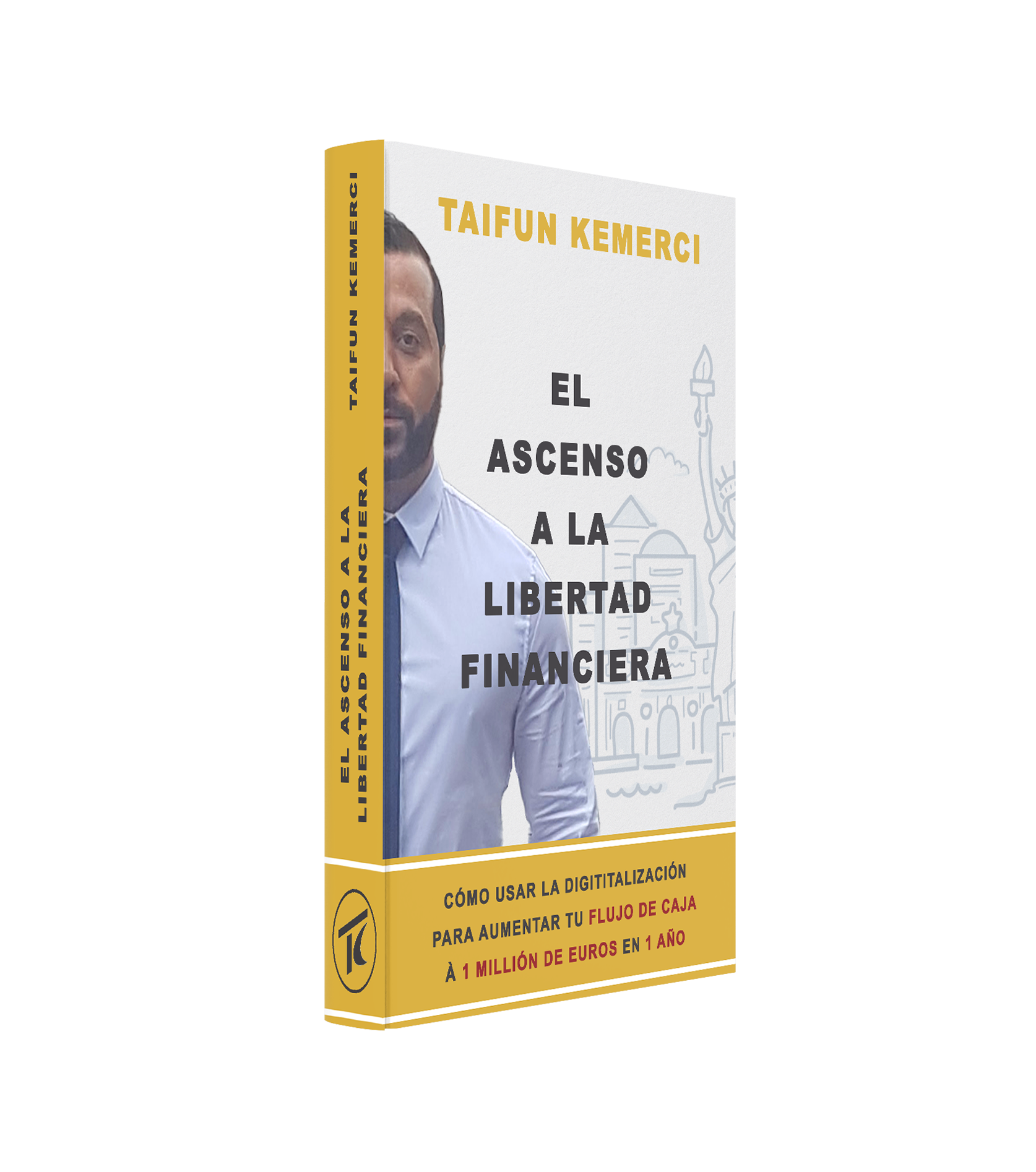 EL ASCENSO A LA LIBERTAD FINANCIERA: CÓMO UTILIZAR LA DIGITALIZACIÓN PARA AUMENTAR TU FLUJO DE CAJA HASTA 1.000 MILLONES DE EUROS EN 1 AÑO